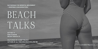 Beach Talks with Dr. Gabby Pelicci primary image