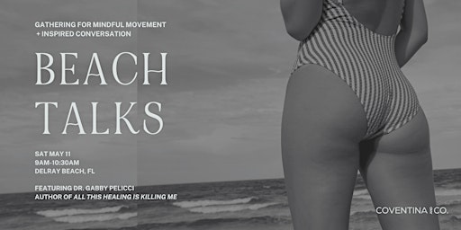Beach Talks with Dr. Gabby Pelicci primary image