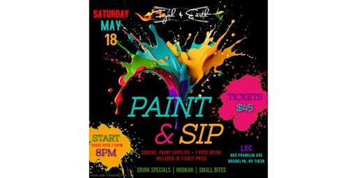 Hauptbild für Fyah & Earth's Paint & Sip (A 21+ Event)