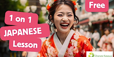 【Free】1 on 1 Japanese Lesson with a Native Japanese Teacher