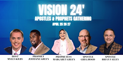 Hauptbild für Vision 24' Apostles & Prophets Gathering
