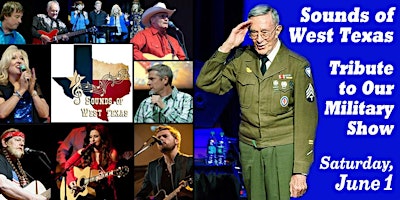 The Sounds of West Texas - “Tribute to Our Military Show” primary image