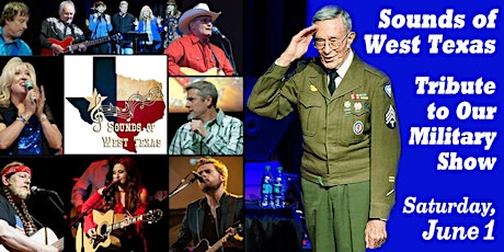 The Sounds of West Texas - “Tribute to Our Military Show”