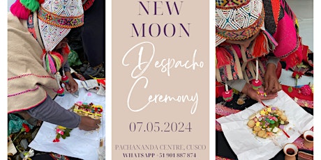 New Moon Andean Despacho (Haywarikuy) Ceremony
