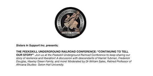 Peekskill Underground Railroad Conference- Continuing to Tell Our Story primary image