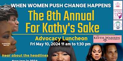 Image principale de The 8th Annual For Kathy's Sake Advocacy Luncheon