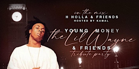 YOUNG MONEY THE  LIL WAYNE TRIBUTE PARTY