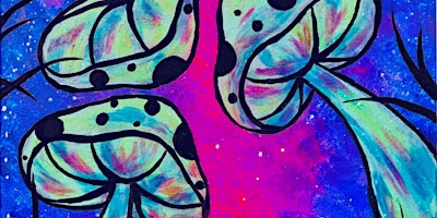 Imagem principal do evento Mushroom Galaxy Dreams - Paint and Sip by Classpop!™