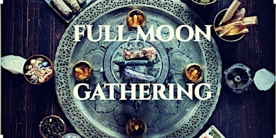 Primaire afbeelding van Full Moon Gathering - Spring Scorpio Vibes