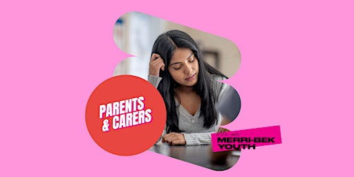 Parent and Carer series: Understanding Your Teen's Mental Health primary image