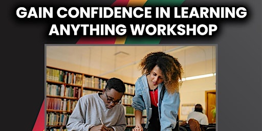 Gain Confidence in Learning Anything primary image