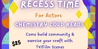 RECESS TIME For Actors primary image