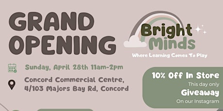 Join us for our official grand opening of Bright Minds Toys