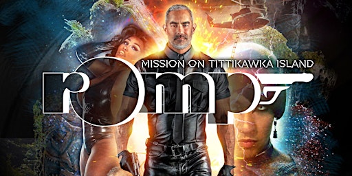 Imagem principal de ROMP T-Dance: Mission on TittiKawka Island - Up Your Alley Closing Party