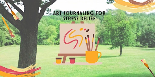 Hauptbild für Nature Art Journaling for Stress Relief (4/20 - Cannabis-Free!)