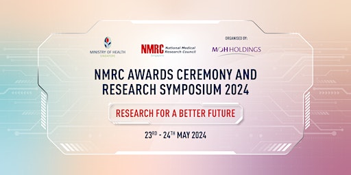 Hauptbild für NMRC Awards Ceremony and Research Symposium 2024