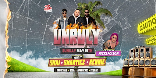 Imagem principal do evento UNRULY (Victoria Day Sunday)