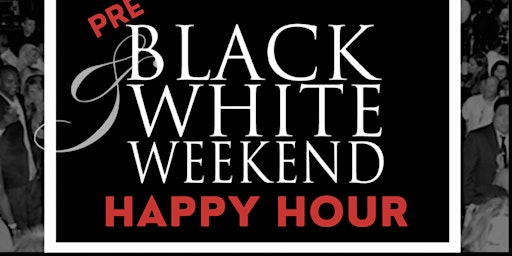 Immagine principale di Black & White Weekend Happy Hour Benefiting BASE Camp Children's Cancer Foundation 