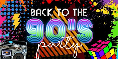 Imagem principal do evento WHS Class of 1994 Presents, "Back to the 90s"