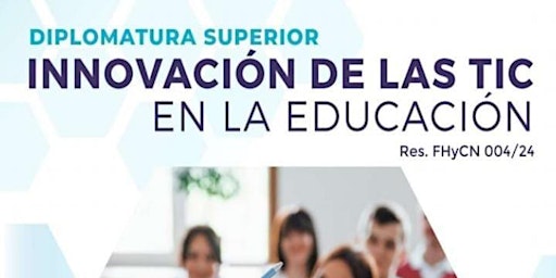 Primaire afbeelding van Diplomado Superior: “Innovación de las TIC en la Educación”