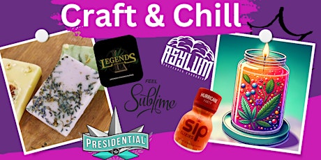 Craft & Chill - Candle & Soap Making Class