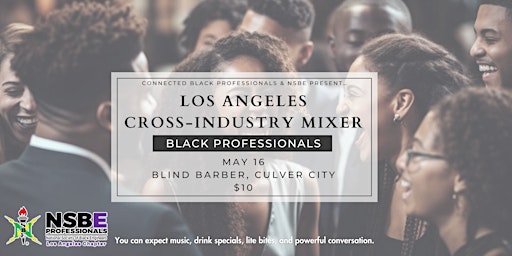 Imagem principal do evento Los Angeles Cross-Industry Mixer for Black Professionals