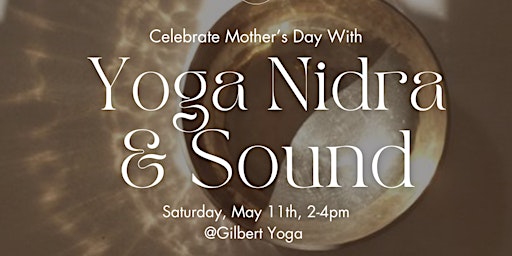 Imagem principal do evento Mother's Day Yoga Nidra & Sound