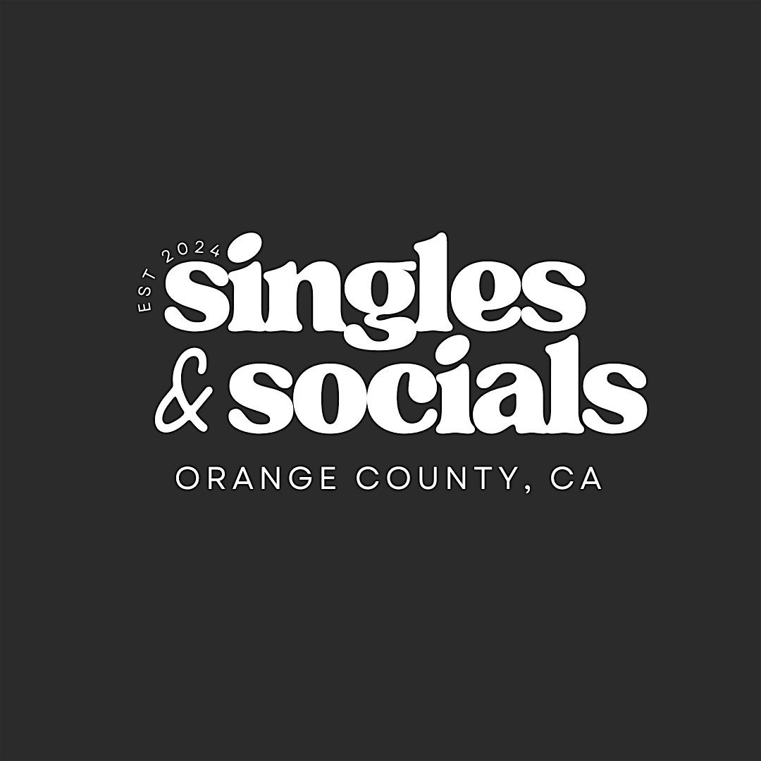 Singles and Socials - Orange County Dating Events