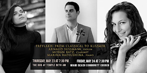 Immagine principale di FREYLAKH: From Classical to Klezmer - ChamberFest Miami, Program 2 
