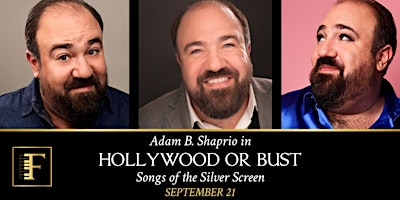 Imagem principal do evento Adam B. Shapiro in HOLLYWOOD OR BUST: Songs of the Silver Screen