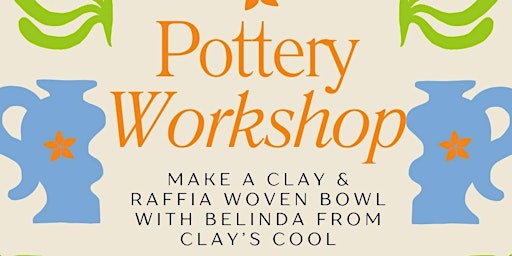 Create a clay & raffia woven bowl with Belinda - Clay's Cool primary image