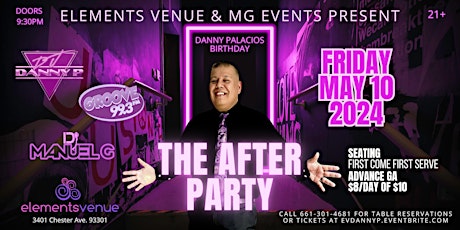 Danny P Birthday "The After Party"