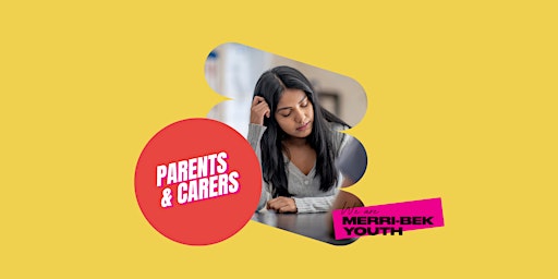 Imagen principal de Parent and Carer series: Understanding Your Teen's Mental Health