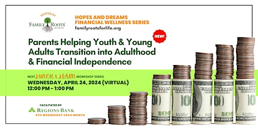 Parents Helping  Youth & Young Adults Gain Financial Independence primary image