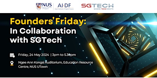 Image principale de Founders' Friday: In Collaboration with SGTech