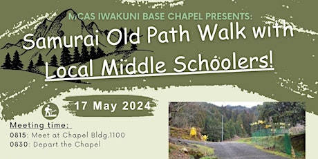 Samurai Old Path Walk with  Local Middle Schoolers!