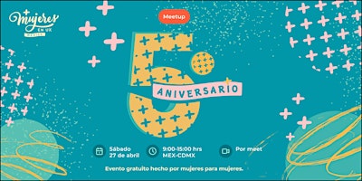 Hauptbild für 5o. Aniversario de +Mujeres en UX México Meetup Virtual  Abril 2024