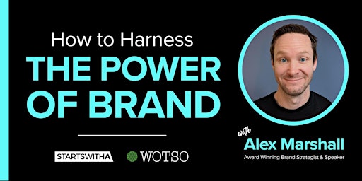 Hauptbild für How To Harness The Power of Brand