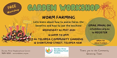 GARDEN WORKSHOP- Worm Farming