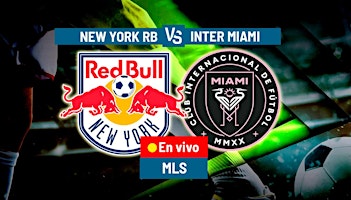 NEW YORK RED BULLS AT INTER MIAMI CF primary image