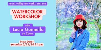Imagem principal do evento Watercolor Workshop  with Lucia Gonnella,  HVAW  reschedule 5/11/24 on Zoom