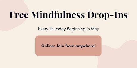 FREE Online 30-Minute Guided Mindfulness Sessions