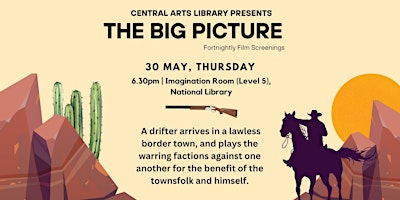Primaire afbeelding van The Big Picture- Monthly Movie Screenings (30 May) | Central Arts Library