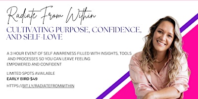 Radiate from Within: Cultivating Purpose, Confidence, and Self-Love primary image