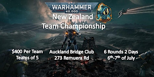 Warhammer 40k New Zealand Teams Tournament primary image