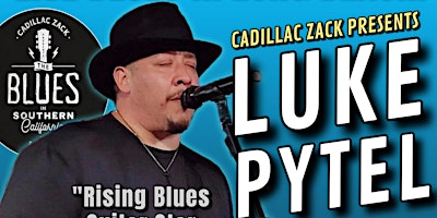 Image principale de LUKE PYTEL - Rising Blues Guitar Star From Chicago - in Long Beach!