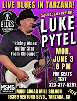 Imagem principal do evento LUKE PYTEL - Rising Blues Guitar Star From Chicago - in Tarzana!