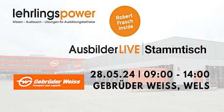 LIVE Ausbilderstammtisch Gebrüder Weiss, Wels