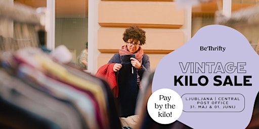 Imagem principal do evento BeThrifty Vintage Kilo Sale | Ljubljana| 31. Maj & 01. Junij
