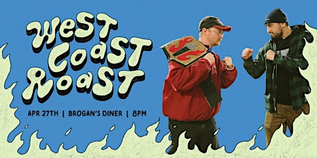West Coast Roast at Brogan's Diner
